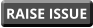 RAISE ISSUE